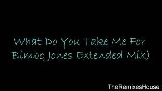 Pixie Lott (feat. Pusha T) - What Do You Take Me For? Remix (Bimbo Jones Extended Mix)