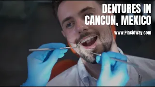 Dentures in Cancun, Mexico