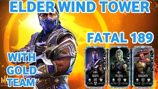 elder wind tower | fatal battle 189 | gold team | easy win | best talent tree setting | mk mobile.