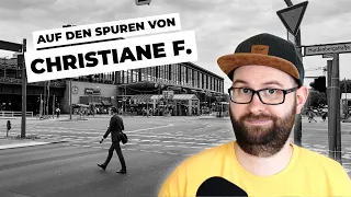 Die Drehorte von „Christiane F. – Wir Kinder vom Bahnhof Zoo“ - 40 Jahre später