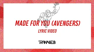 Made For You (Avengers)- Frannie B [Lyric Video]