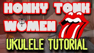 Honky Tonk Women Ukulele Tutorial