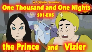 One Thousand and One Nights - Season 1; episode5: the Prince and Vizier