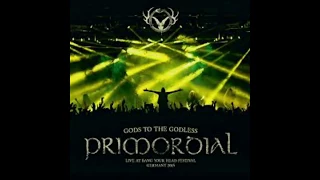 Primordial ~ Where Greater Men Have Fallen  ( Live Edit ) - with Lyrics