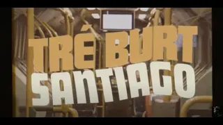 Tré Burt - Santiago (Official Lyric Video)