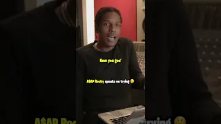 A$AP Rocky Speaks On Trying 🤔