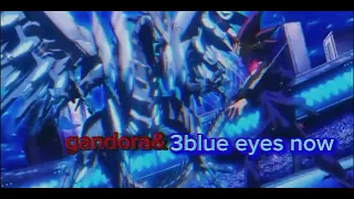 gandora&3 blue eyes//edit//way down we go