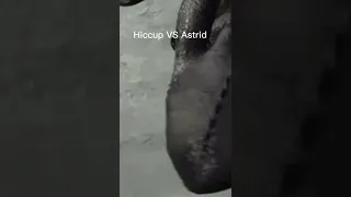 Hiccup VS Astrid