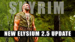 NEW Elysium 2.5 Update | Skyrim AE | Gorgeous Graphics