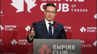 Conservative Leader Pierre Poilievre addresses the Empire Club of Canada – November 4, 2022