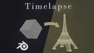 Modelizar la torre Eiffel con Blender | Timelapse