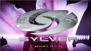 SYLVER ♛ Megamix 2017 ♛ 25 Hits (2000-2017)