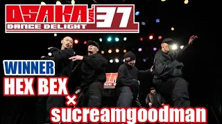 "HEX BEX × sucreamgoodman"WINNER|OSAKA DANCE DELIGHT VOL.37