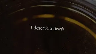 Morgan Wallen - I Deserve A Drink