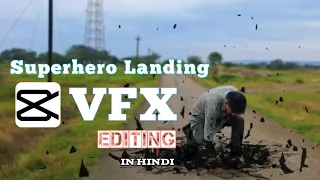 Superhero Video Editing in Capcut| Mobile VFX editing l capcut tutorial | superhero landing 😎