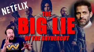 THE BIG LIE OF THE SNYDERCUT | IS ZACK SNYDER LYING?