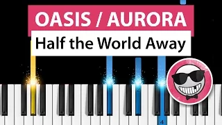 Oasis / Aurora - Half The World Away - Piano Tutorial - How to Play (John Lewis 2015 Christmas Ad)