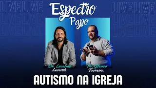 Autismo na Igreja - Pr. Glauco Ferreira