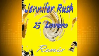 Jennifer Rush - 25 Lovers - Remix (RMX: Peter Behling)2023