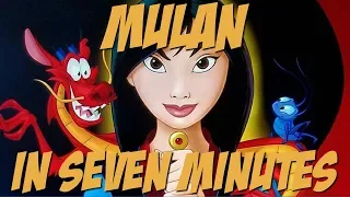 Mulan in Seven Minutes