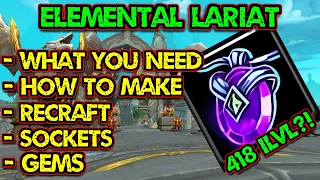 Elemental Lariat Guide | How to get 418 ilvl in Dragonflight