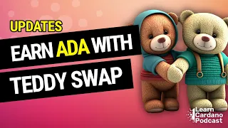 ADA Generating Opportunities with Teddy Swap!
