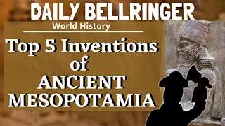 Mesopotamia Inventions | Daily Bellringer
