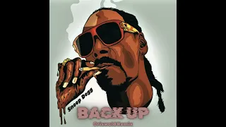 Snoop Dogg - Back Up (Griswold Remix)