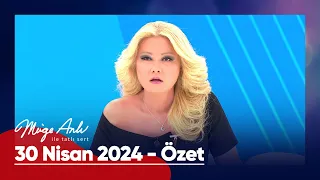 Günün Özeti - Müge Anlı ile Tatlı Sert 30 Nisan 2024