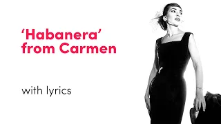 Maria Callas - Habanera (Lyric Video)