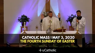 Mass For The 4th Sunday of Easter | uCatholic