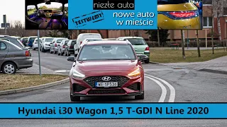 Hyundai i30 Wagon 1,5 T-GDI N Line 2020 - test niezleauta.pl