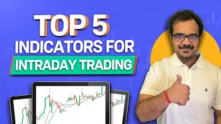 Top 5 Indicators For Intraday Trading | Best Indicators For Intraday Trading