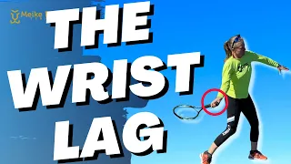 The Wrist On Your Tennis Forehand Explained - You Need Lag But Don't Snap. + Drills