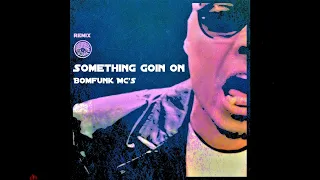 Bomfunk MC's - Something Goin On (Little Orange UA Remix Bootleg)