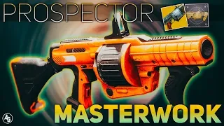 The Prospector Masterwork (Prospector Exotic Catalyst) | Destiny 2 ARC WEEK