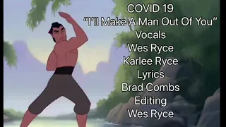 “Find New Things To Do” (Mulan COVID 19 parody)