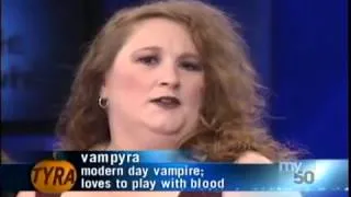 Tyra Investigates The Vampire Culture  Part 4