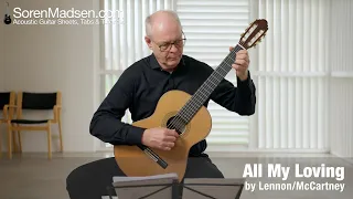 All My Loving by Lennon/McCartney - Danish Guitar Performance - Soren Madsen