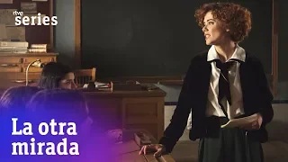 La otra mirada: Las alumnas expresan lo que sienten #Capítulo1 | RTVE Series