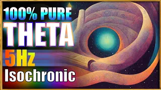 5Hz THETA ISOCHRONIC TONES | Pure Theta Vibration | Healing Theta Tones | 5 hz Meditation | 528Hz