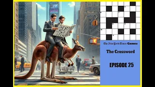 Two morons complete the NYT Crossword | Episode 25