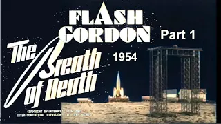 Flash Gordon (1954) TV series in colour! Episode 8 "The Breath of Death"  Part1, Steve Holland