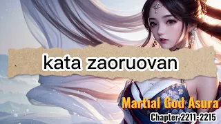 Martial God Asura Chapter 2211- 2215