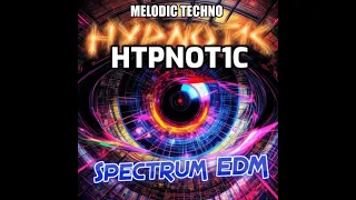 HYPNOT1C - Melodic Techno