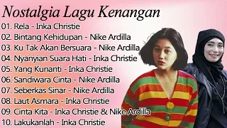 Lagu Nostalgia 80 - 90an Terpopuler - Inka Christie - Nike Ardilla - Betharia Sonatha