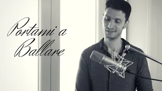 Portami A Ballare | Luca Barbarossa | Cover di Lorenzo Fiorentino