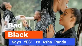 Bad Black says YES! to Boyfriend Asha Panda