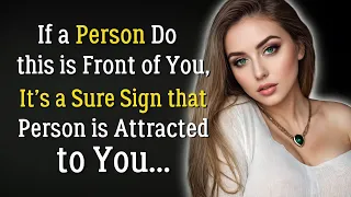 Sure Sign that Person is Attracted to You.. Psychological Facts About Attraction & Love!