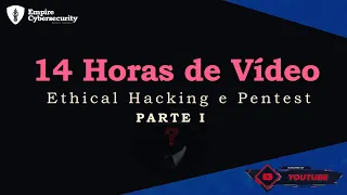 PARTE I: Curso Completo - Ethical Hacking e Pentest (14 horas de Vídeo Gratuito)